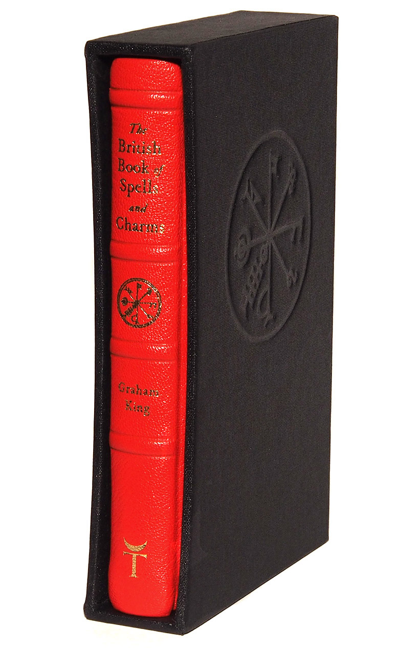 The British Book of Spells and Charms by Graham King - Fine Edition in slip case