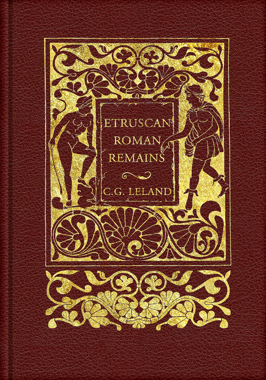 Etruscan Roman Remains - In popular Tradition - Hardback cover