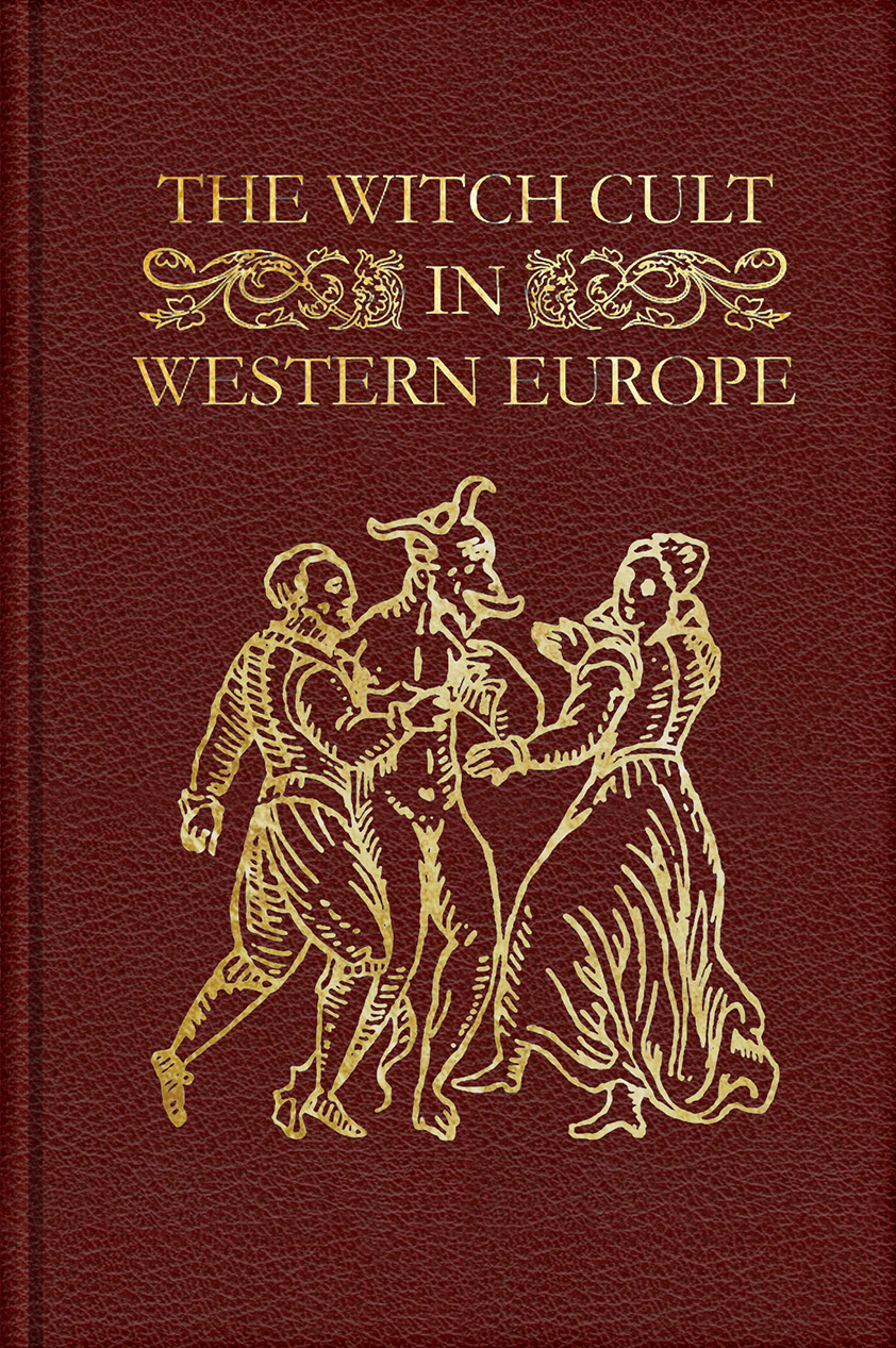 The Witch Cult in Western Europe - Special Edition cover