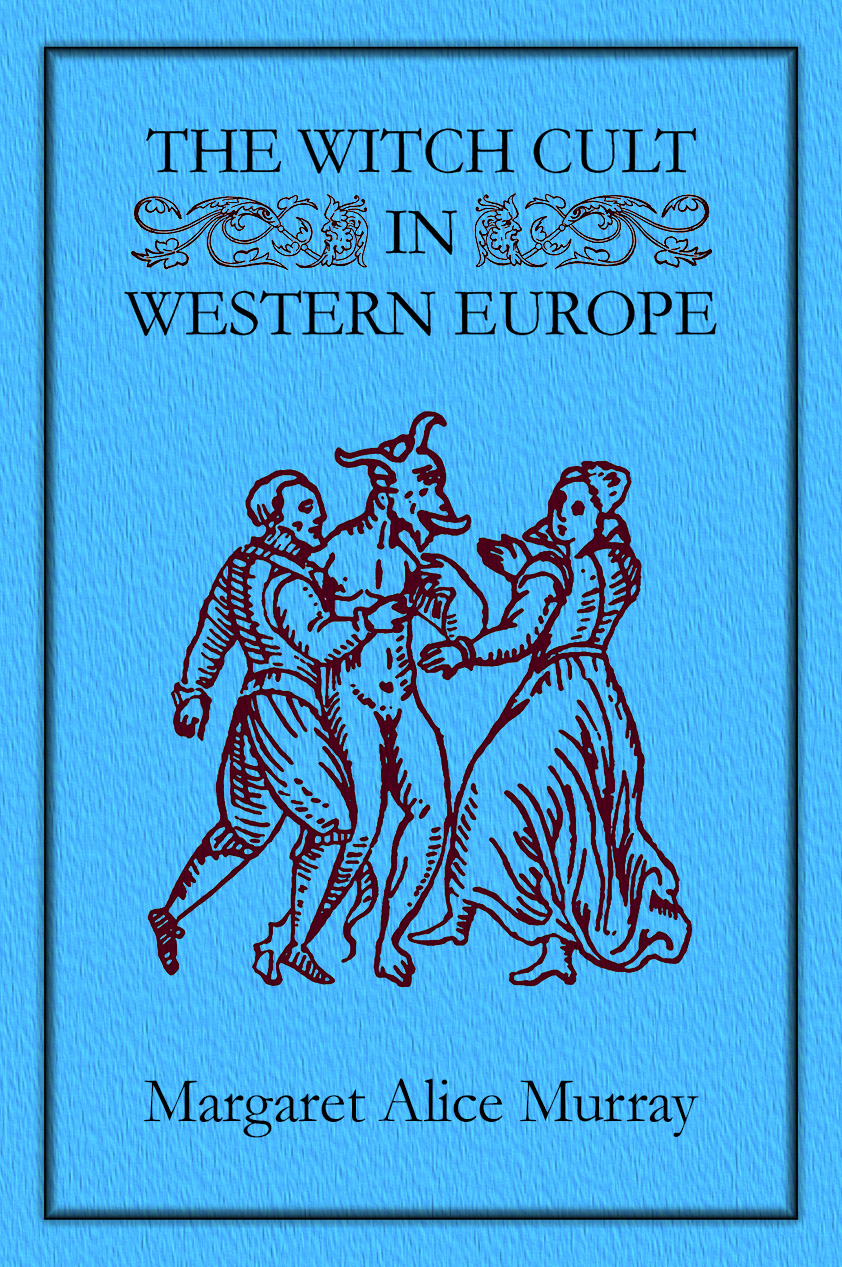 The Witch Cult in Western Europe - Paperback cover